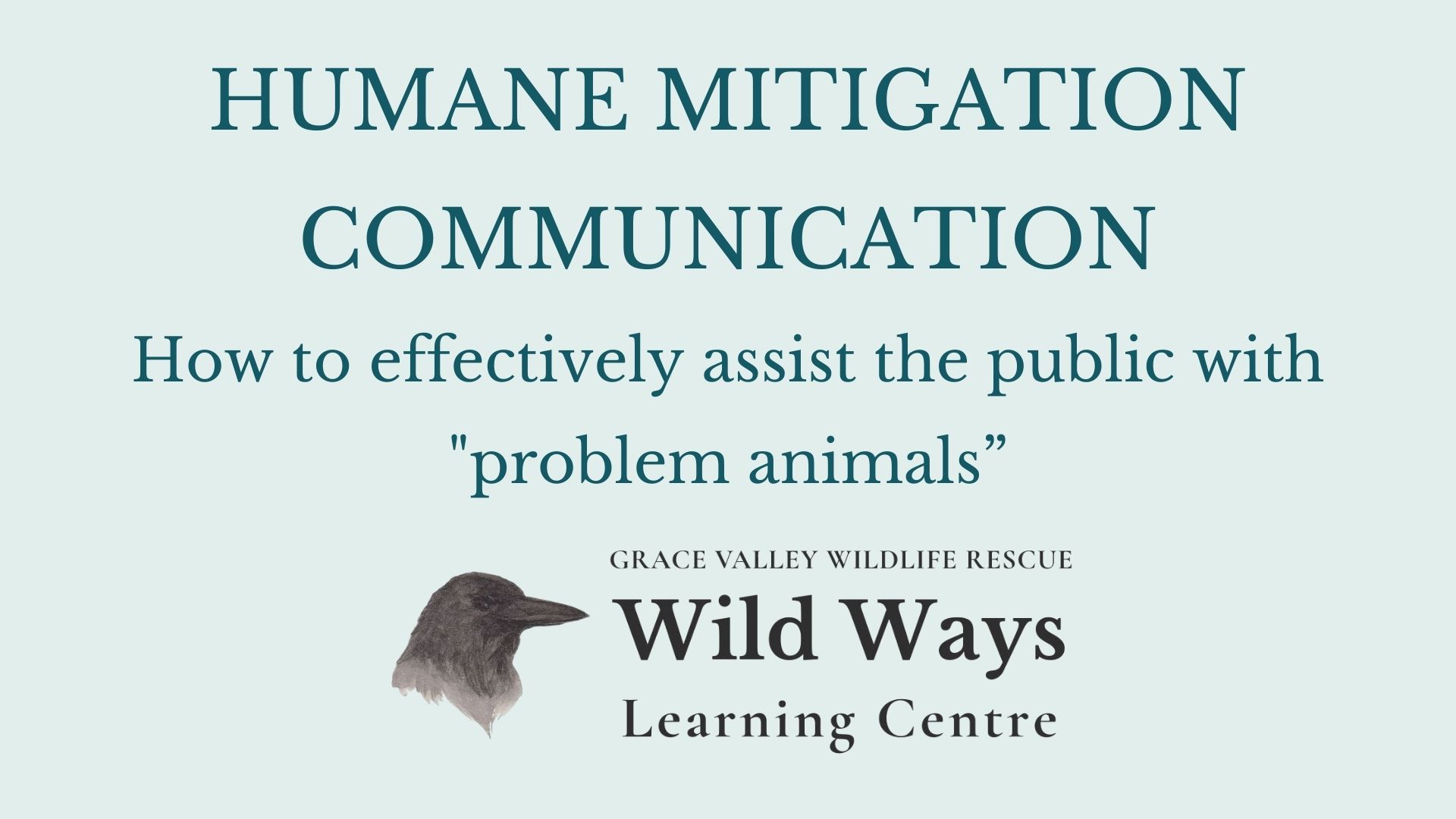 Wild Way Webinar: Humane Mitigation Communication